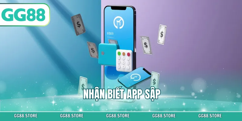 Nhận Biết App Sập – GG88 Sẽ Chỉ Bạn Cách né App Sập
