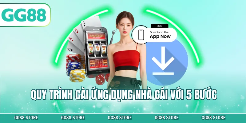 Quy trình cài ứng dụng nhà cái với 5 bước