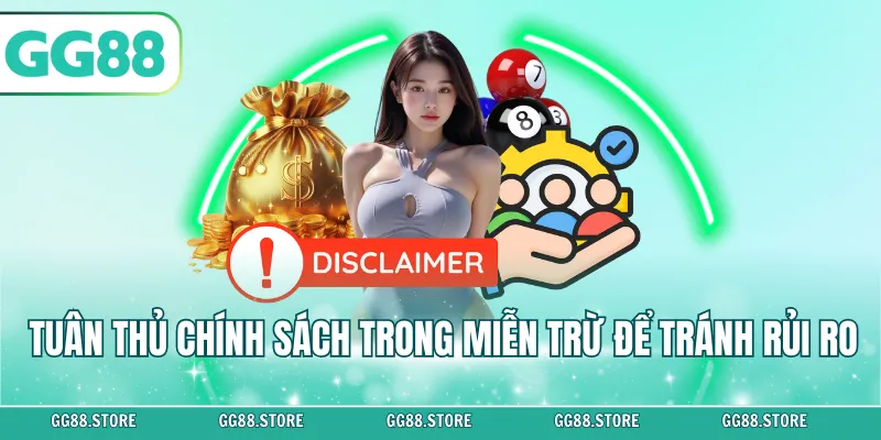 Tuân thủ chính sách trong miễn trừ để tránh rủi ro